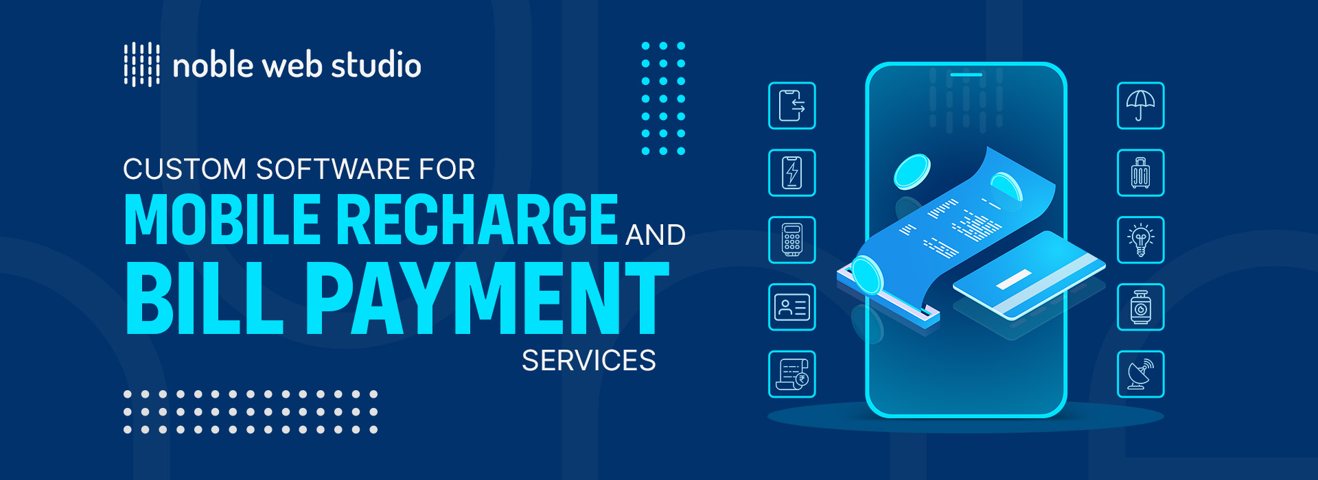 Custom Software for Mobile Recharge and Bill Payment Services