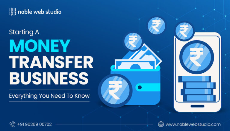 Starting a Money Transfer Business: Everything You Need to Know