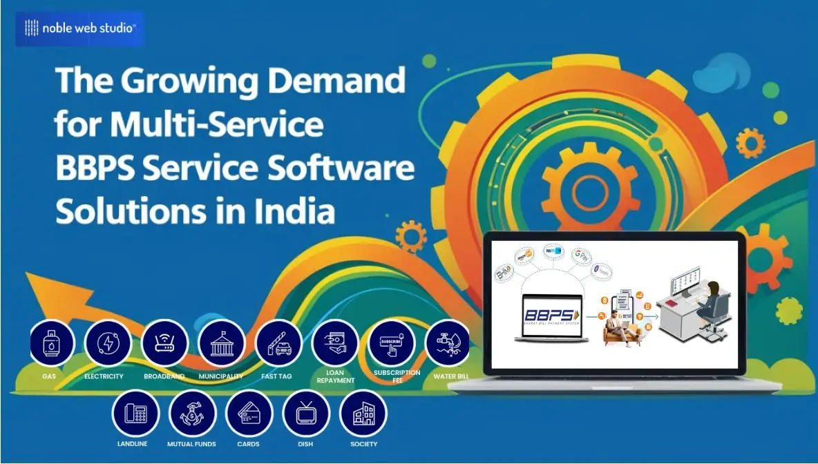 The Growing Demand for Multi-Service BBPS Software Solutions in India