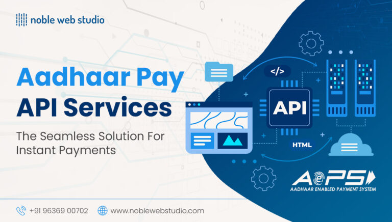 Aadhaar Pay API Services: The Seamless Solution for Instant Payments