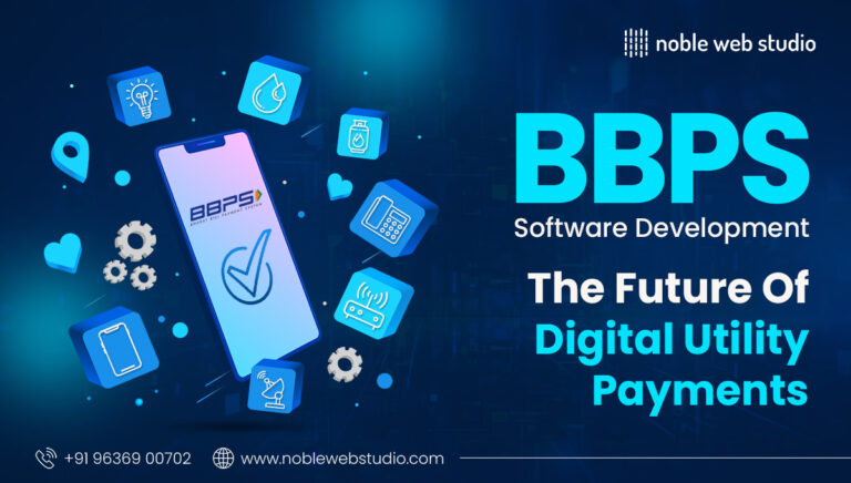 BBPS Software Development: The Future of Digital Utility Payments