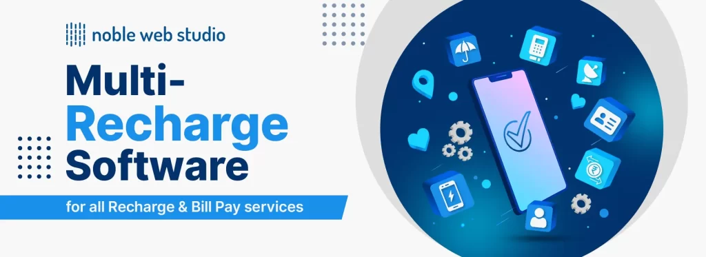 Best Multi Recharge Software for All Recharge & Bill Payment Services