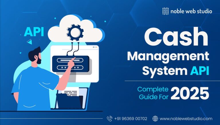 Cash Management System API: Complete Guide for 2025