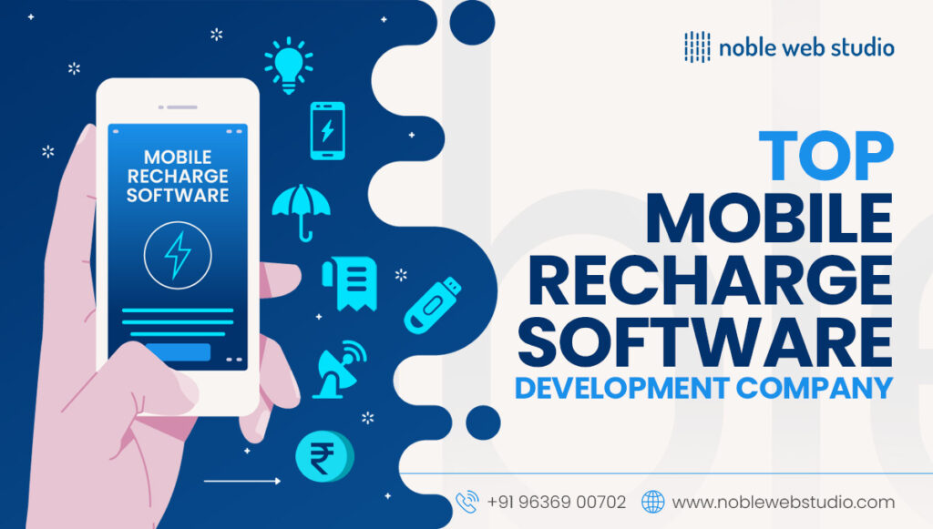 Top Mobile Recharge Software Development Company in India 2025