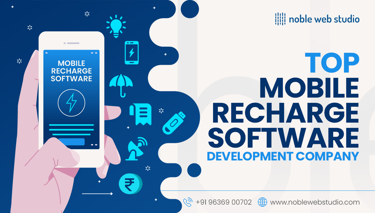 Top Mobile Recharge Software Development Company in India 2025