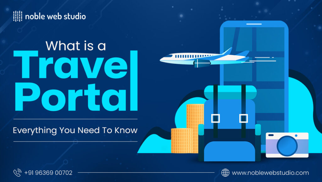 What is a Travel Portal? Everything You Need to Know