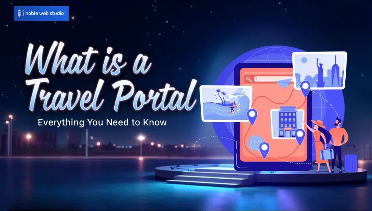 What is a Travel Portal Everything You Need to Know
