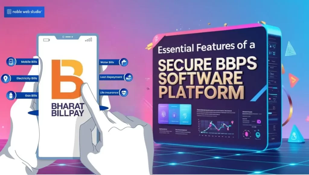 Features of a Secure BBPS Software Platform