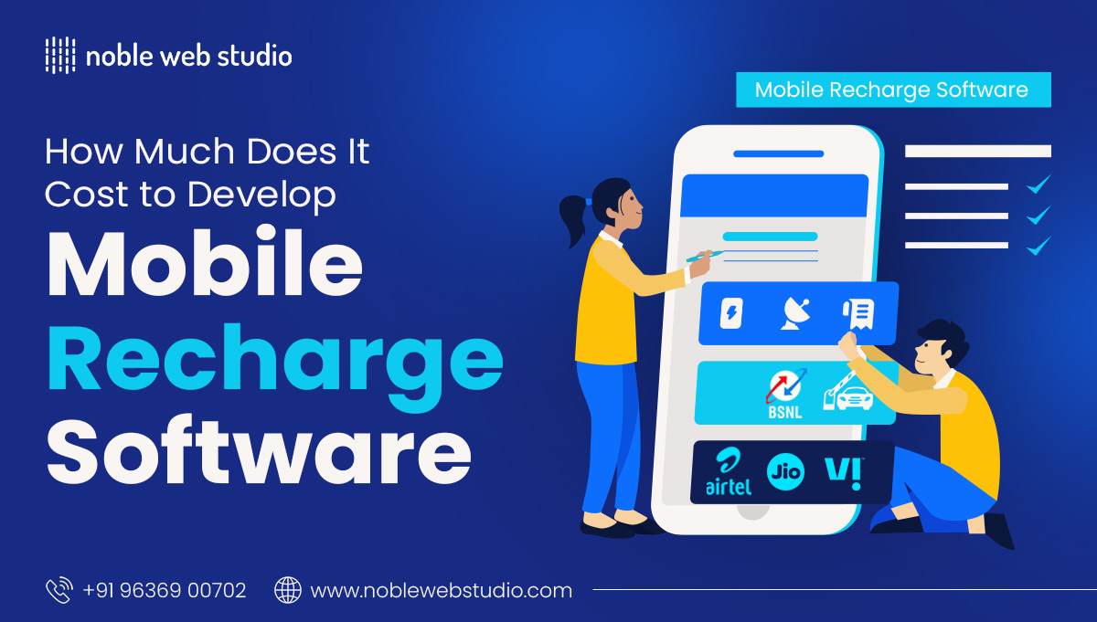 How Much Does It Cost to Develop Mobile Recharge Software