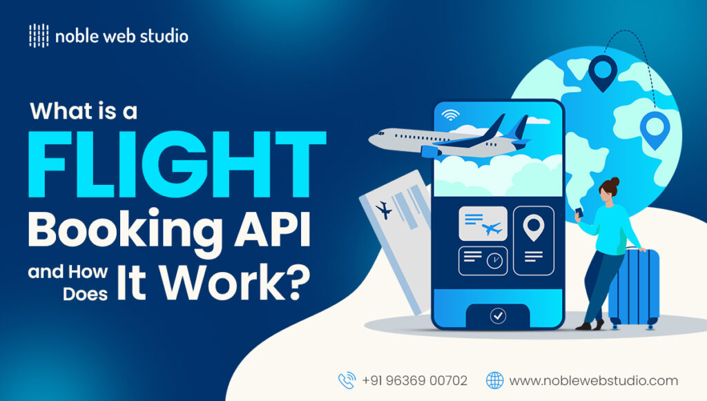 What is a Flight Booking API and How Does It Work?
