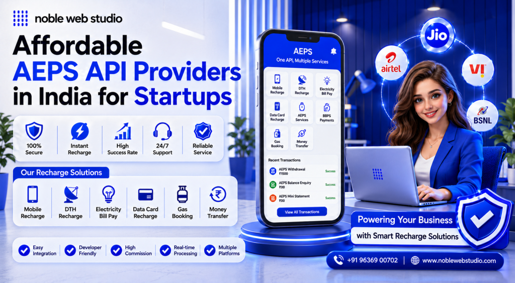 Affordable AEPS API Providers in India for Startups