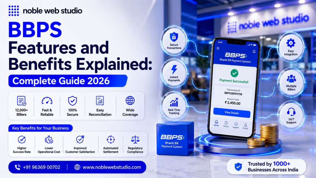 BBPS Features and Benefits Explained: Complete Guide 2026