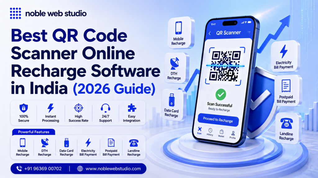 Best QR Code Scanner Online Recharge Software in India (2026 Guide)