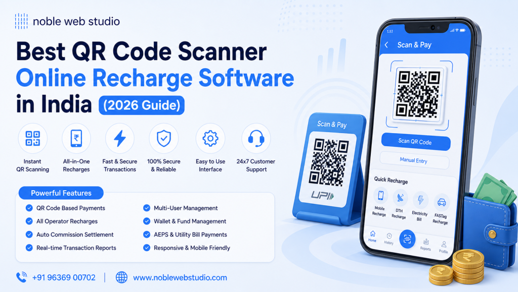 Best QR Code Scanner Online Recharge Software in India (2026 Guide)
