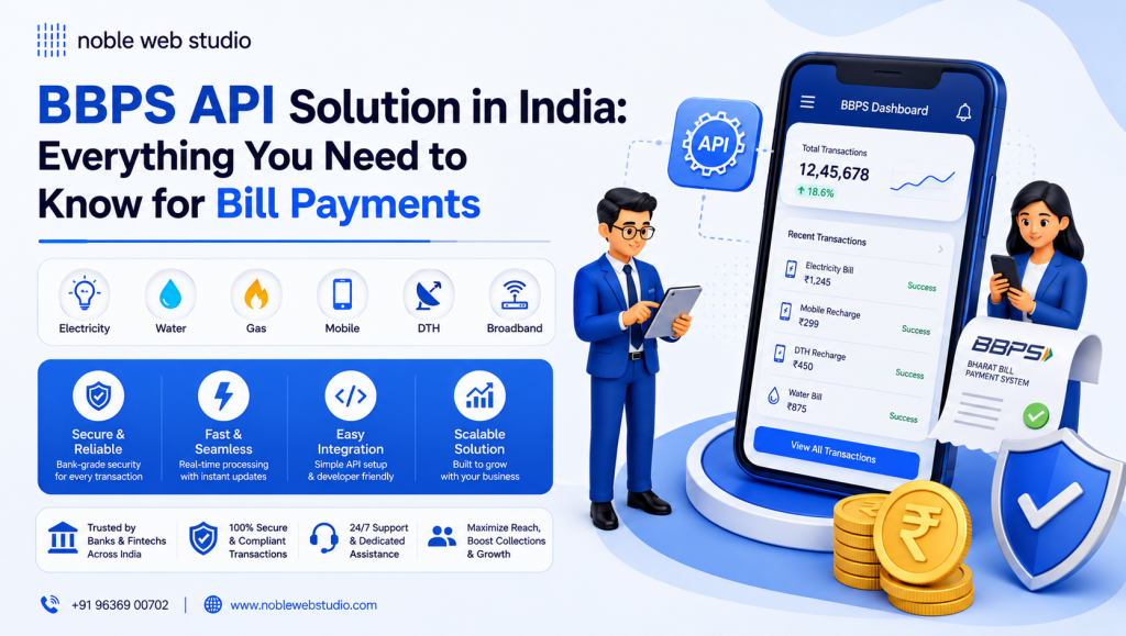 BBPS API Solution in India: Everything You Need to Know for Bill Payments