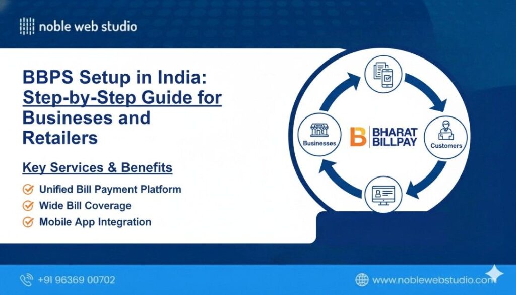 BBPS Setup in India: Step-by-Step Guide for Businesses and Retailers
