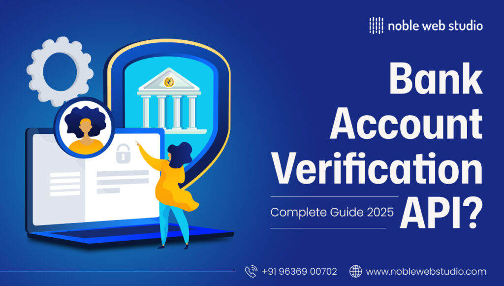 Bank Account Verification API? Complete Guide 2025