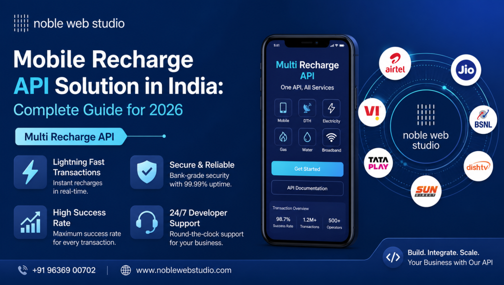 Mobile Recharge API Solution in India: Complete Guide for 2026