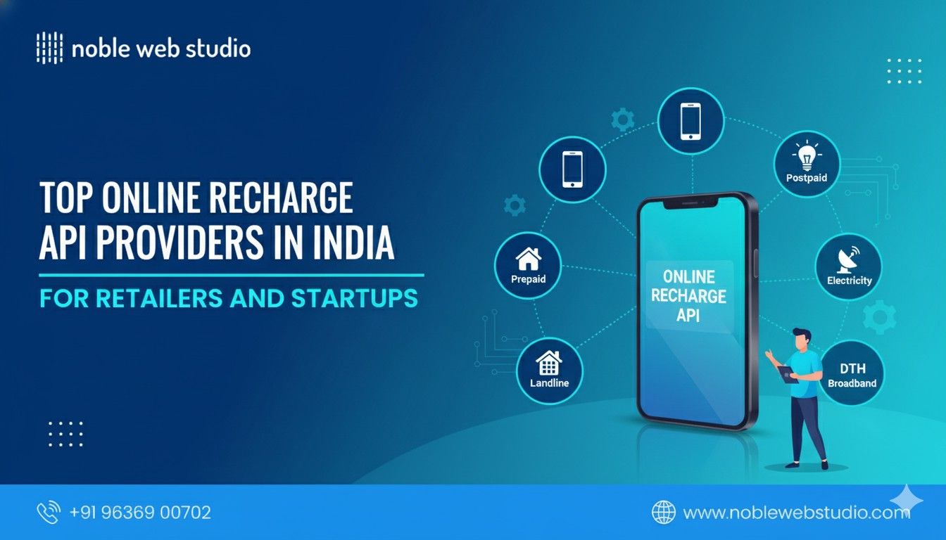 Top Online Recharge API Providers in India for Retailers and Startups
