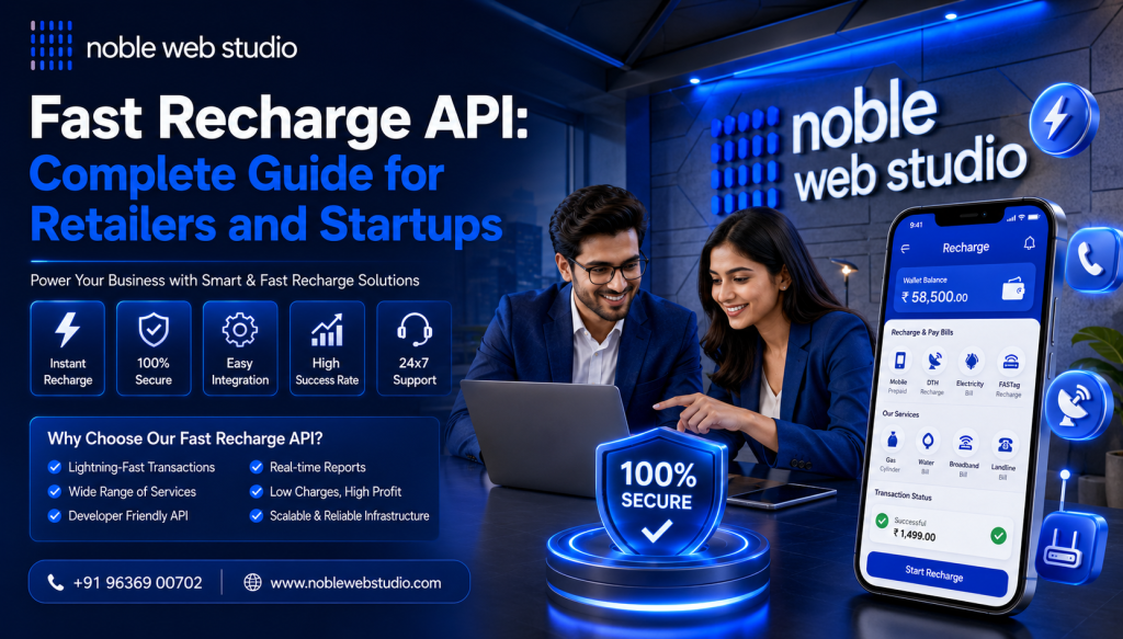Fast Recharge API: Complete Guide for Retailers and Startups