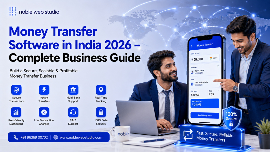 Money Transfer Software in India 2026 – Complete Business Guide