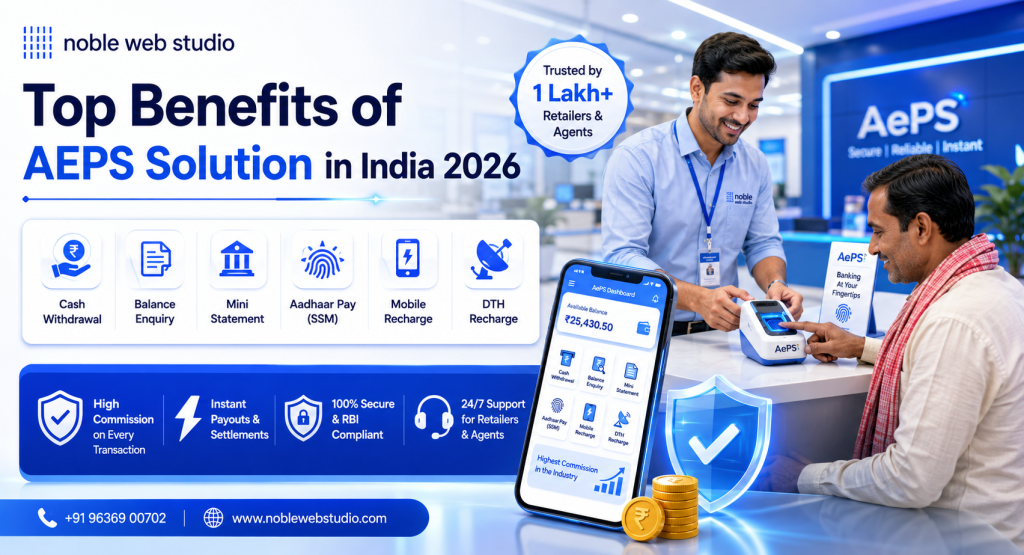 Top Benefits of AEPS Solution in India 2026