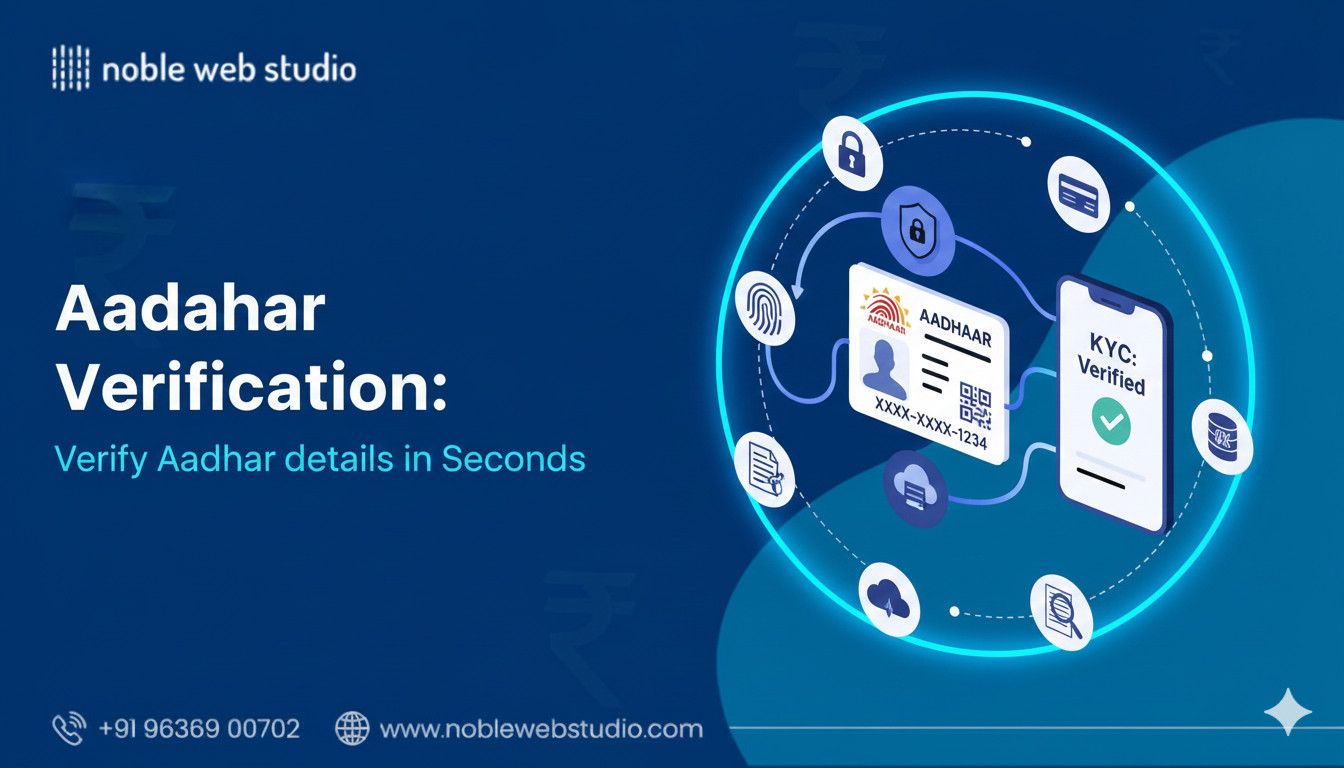 Aadhaar Verification: Verify Aadhar details in Seconds