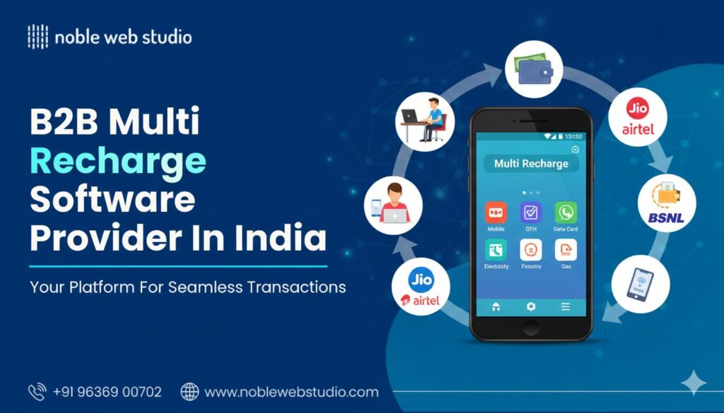 B2B Multi Recharge Software Provider in India