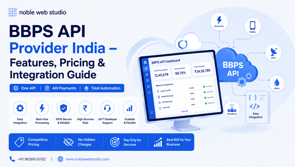 BBPS API Provider India – Features, Pricing & Integration Guide