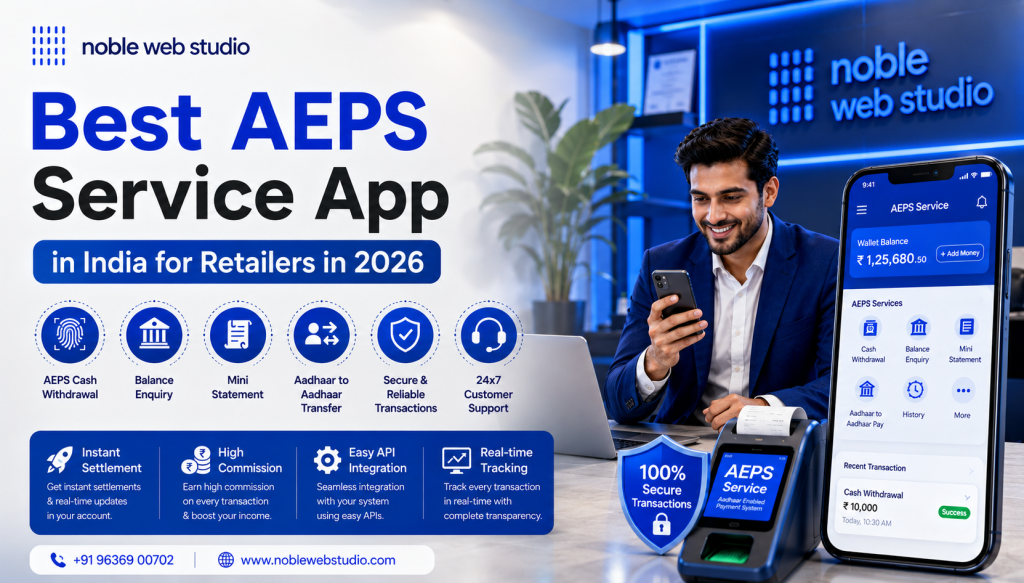 Best AEPS Service App in India for Retailers in 2026