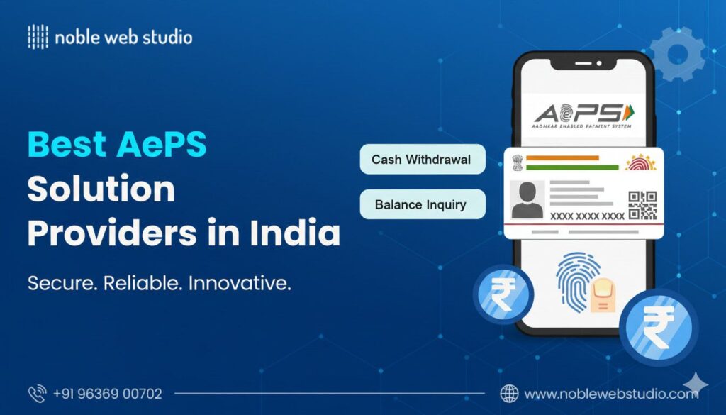 Best AePS Solution Providers in India