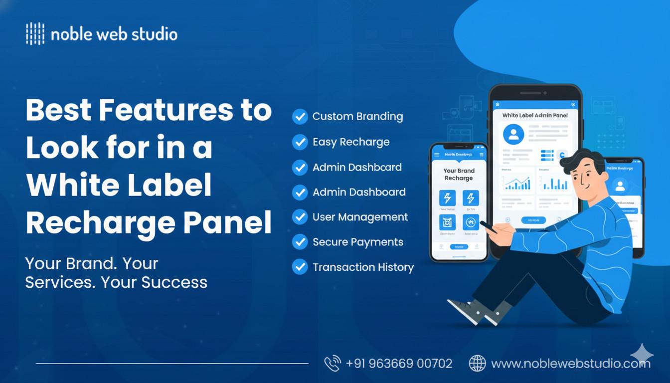 Features to Look for in a White Label Recharge Panel