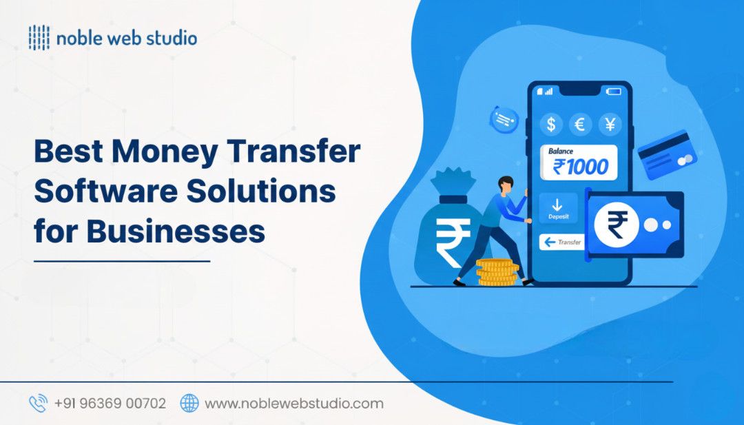 Money Transfer Software Solutions for Businesses