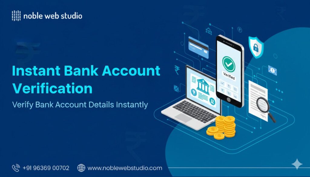 Instant Bank Account Verification: Verify Bank Account Details Instantly
