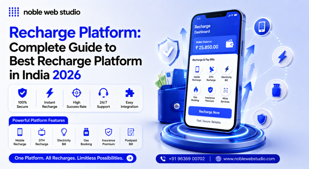 Recharge Platform: Complete Guide to Best Recharge Platform in India 2026