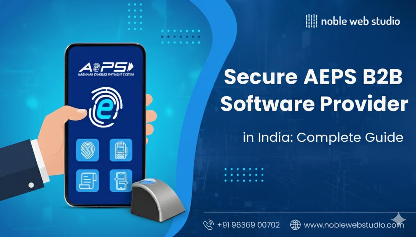 Secure AEPS B2B Software Provider in India