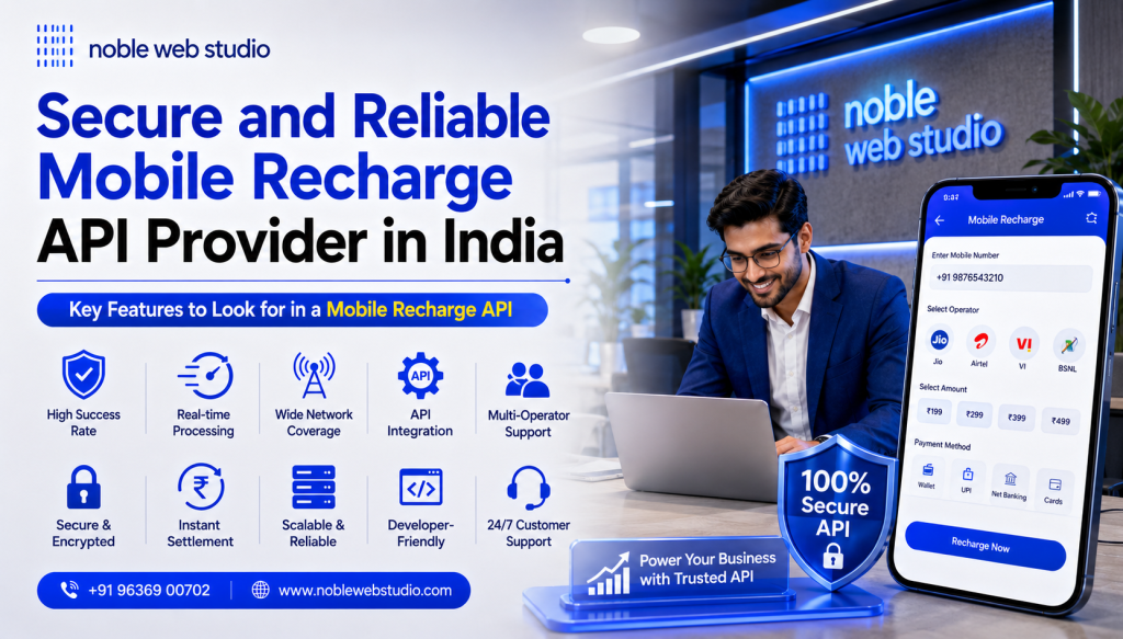 Secure and Reliable Mobile Recharge API Provider in India