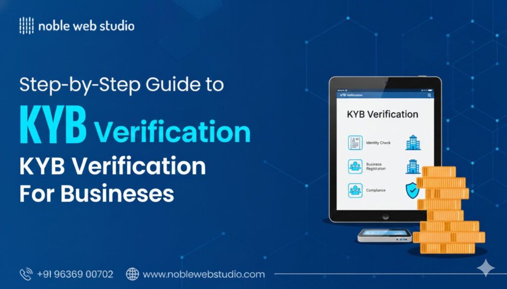 Step-by-Step Guide to KYB Verification for Businesses