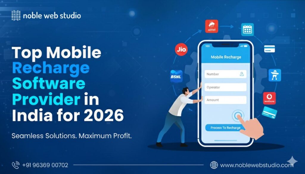 Top Mobile Recharge Software Provider in India for 2026