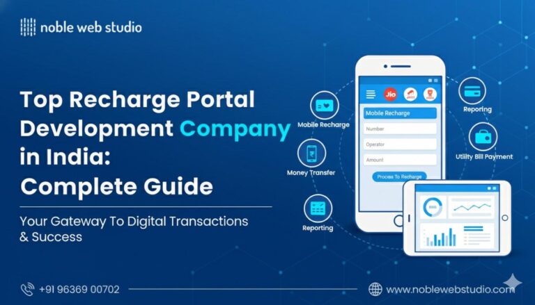 Top Recharge Portal Development Company in India: Complete Guide