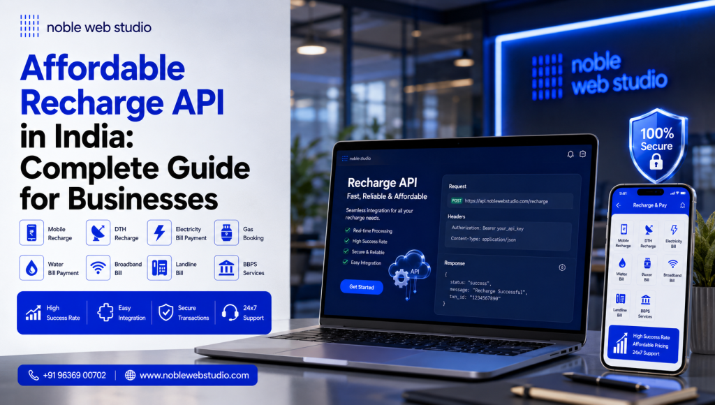 Affordable Recharge API in India: Complete Guide for Businesses