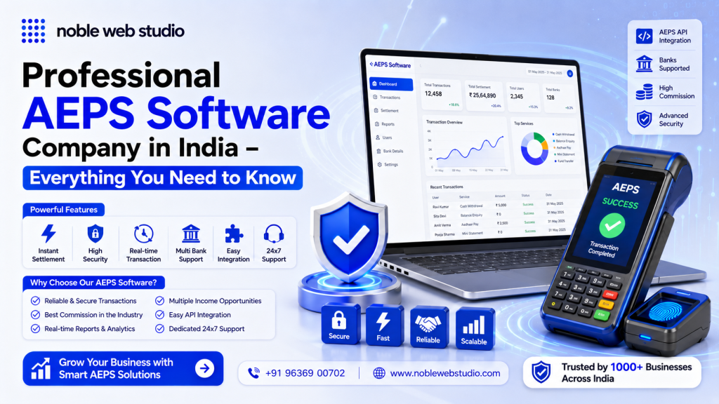 Professional AEPS Software Company in India – Everything You Need to Know