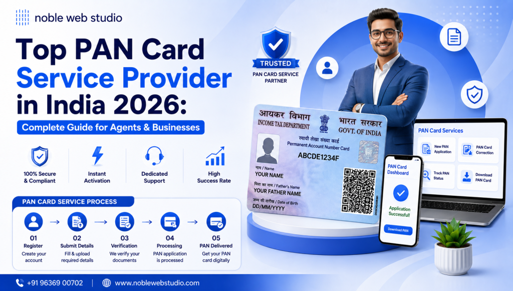 Top PAN Card Service Provider in India 2026: Complete Guide for Agents & Businesses