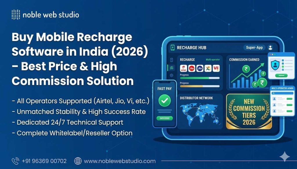 Buy Mobile Recharge Software in India (2026) – Best Price & High Commission Solution