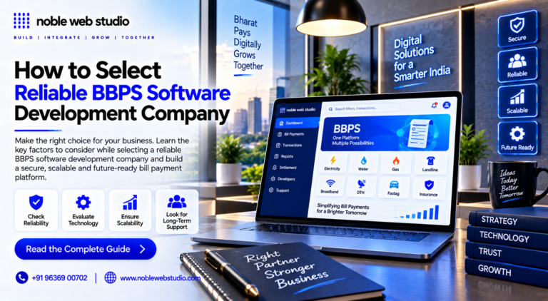 BBPS Software Development Company in India: Complete Guide, Features, Cost & API Integration 2026
