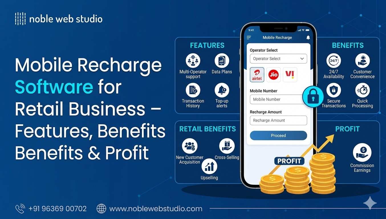 Mobile Recharge Software for Retail Business – Features, Benefits & Profit