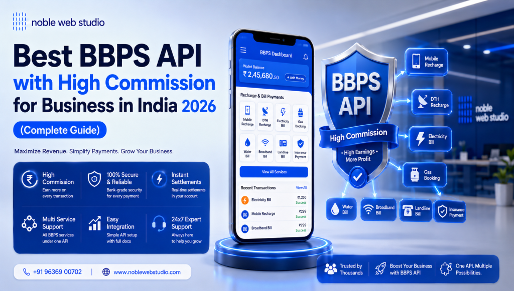 Best BBPS API for Retailers and Digital Payment Platforms