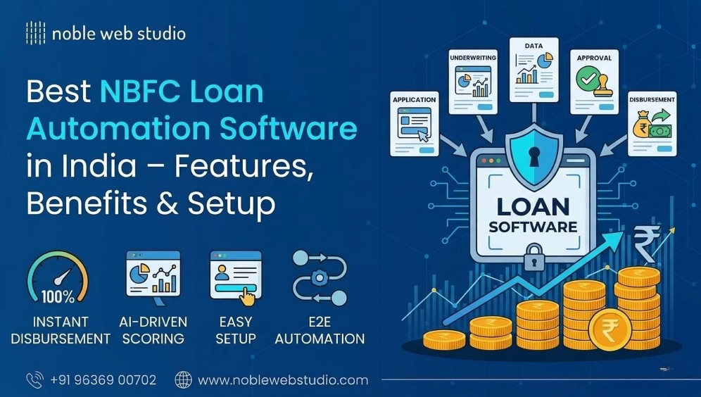 NBFC Loan Automation Software: Features, Benefits & Complete Setup Guide