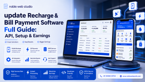 Recharge & Bill Payment Software Full Guide: API, Setup & Earnings