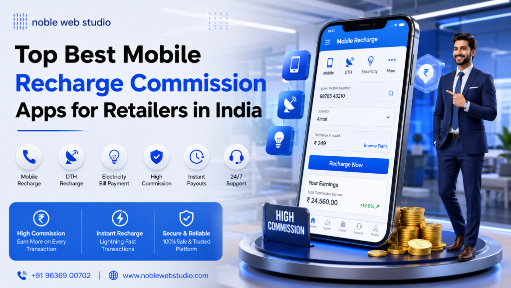 Top 10 Best Mobile Recharge Commission Apps for Retailers in India